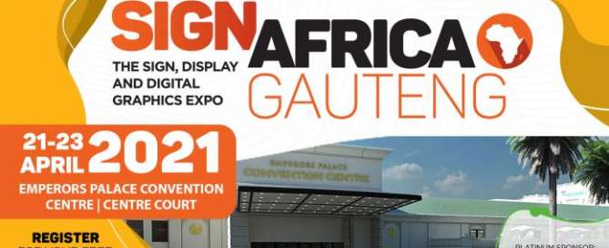 Sign Africa Expo Organisers Announce New Date For Gauteng Regional Expo
